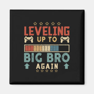 Levelling Up To Big Bro Again Gamer Brother Vintag Magnet