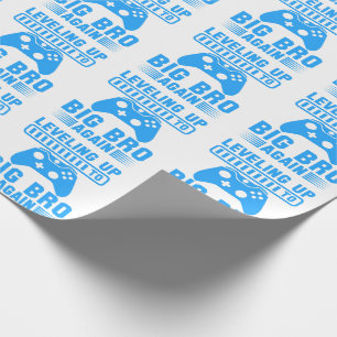 Levelling Up To Big Bro Again Wrapping Paper