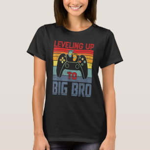 Levelling Up To Big Bro Promoted To Big Brother Ga T-Shirt