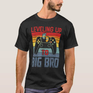 Levelling Up To Big Bro Promoted To Big Brother Ga T-Shirt