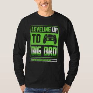 Levelling Up To Big Bro Promoted To Big Brother Ga T-Shirt