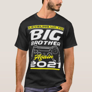 Levelling Up To Big Brother Again 2021 Baby Announ T-Shirt