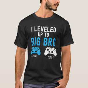 Levelling Up To Big Brother Design Video Game T-Shirt