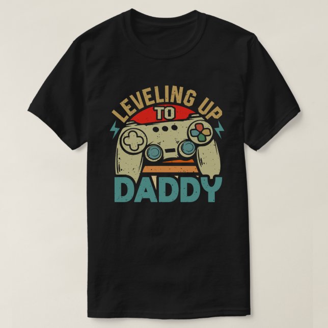 Levelling Up To Daddy Gamer Gaming Promoted To Dad T-Shirt (Design Front)