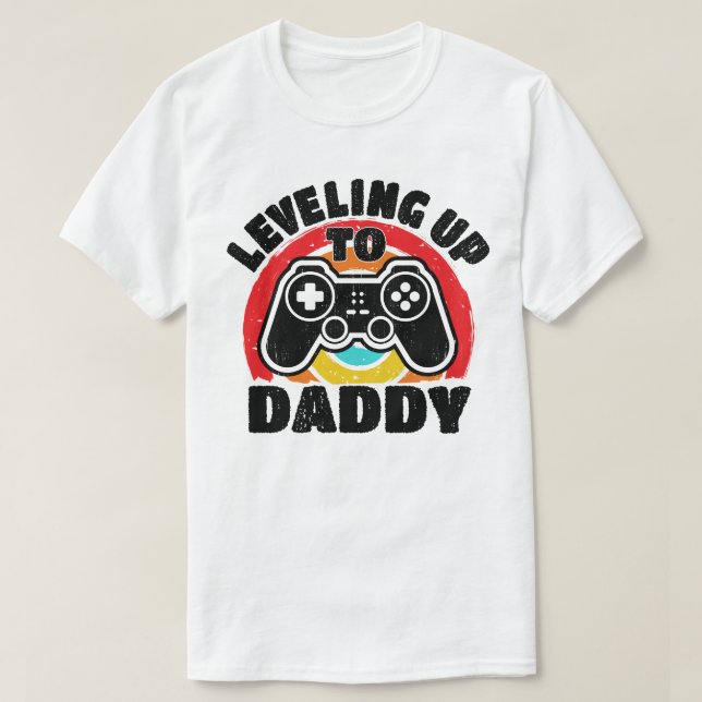 Levelling Up To Daddy Gamer Gaming Promoted To Dad T-Shirt (Design Front)