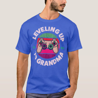 Levelling Up To Grandma T-Shirt