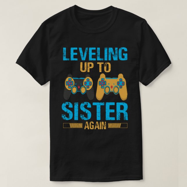 Levelling Up To SISTER Again Vintage T-Shirt (Design Front)