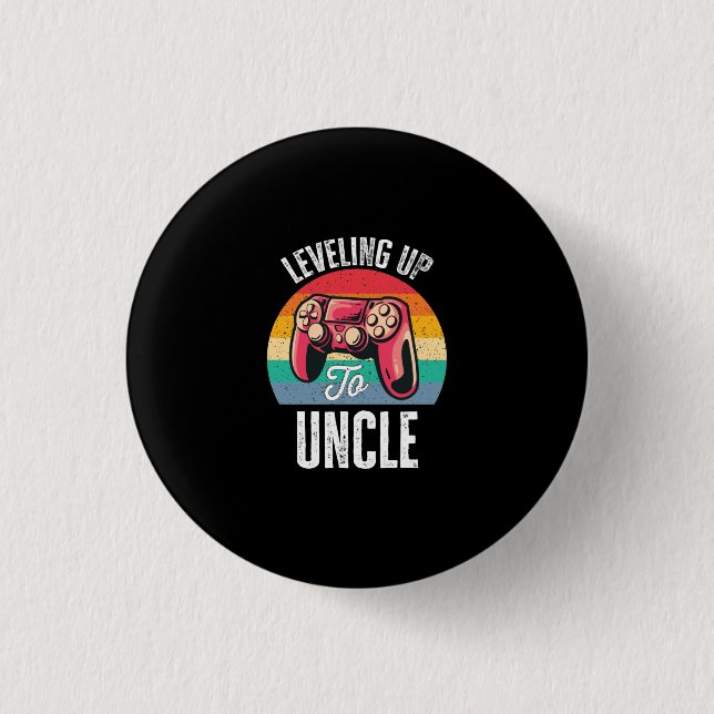 Levelling Up To Uncle 1 Inch Round Button (Front)