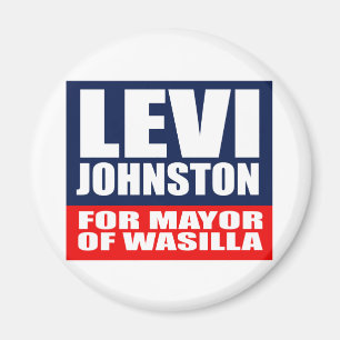 LEVI JOHNSTON FOR MAYOR OF WASILLA MAGNET