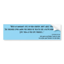 Leviticus 19:33-34 - Treat immigrants right