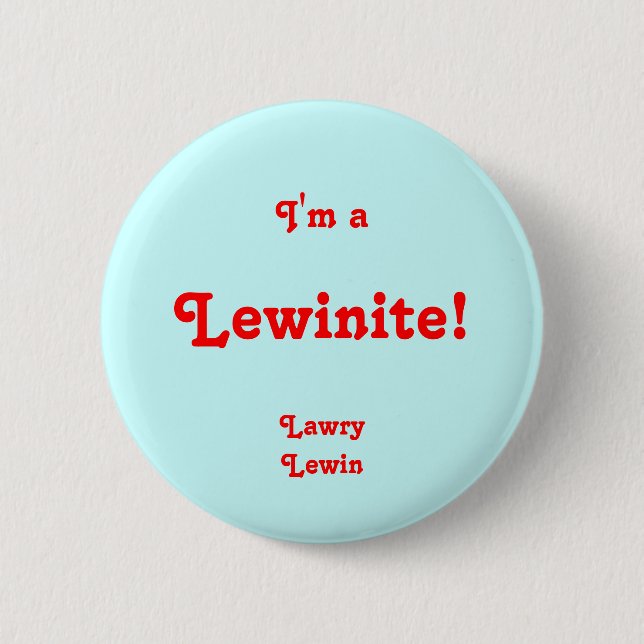 Lewinite 2 Inch Round Button (Front)