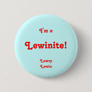 Lewinite 2 Inch Round Button