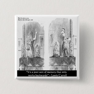 Lewis Carroll Graphic & Famous Quote 2 Inch Square Button