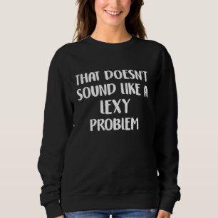 Lexy Personalized Cute Flower Girls Lexy Name Sweatshirt