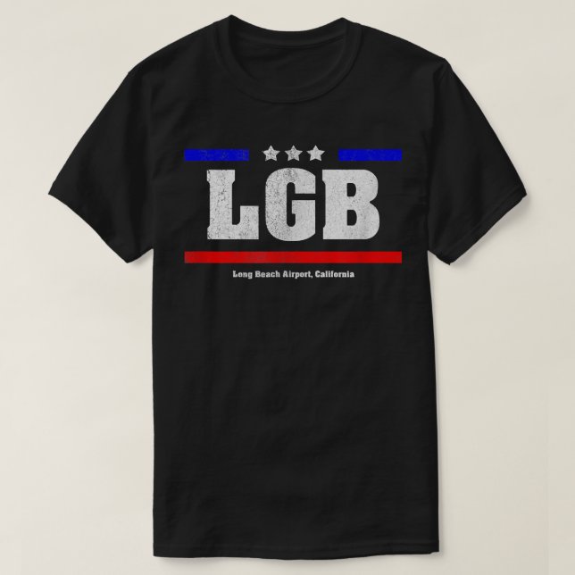 LGB  Long Beach Airport  Lets Go Flying Patriotic  T-Shirt (Design Front)