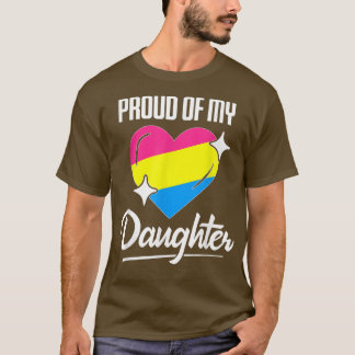 LGBT Dad Mom Heart Proud of My Panseual Daughter P T-Shirt