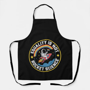 Lgbt Equality Not Rocket Science Pride Ally  Apron