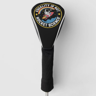Lgbt Equality Not Rocket Science Pride Ally Golf Head Cover