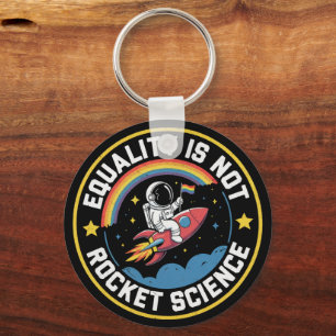 Lgbt Equality Not Rocket Science Pride Ally Keychain