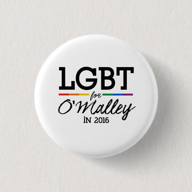 LGBT for O'Malley 2016 1 Inch Round Button (Front)