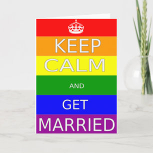 LGBT -Gay Marriage Keep calm and Get Marriad Card