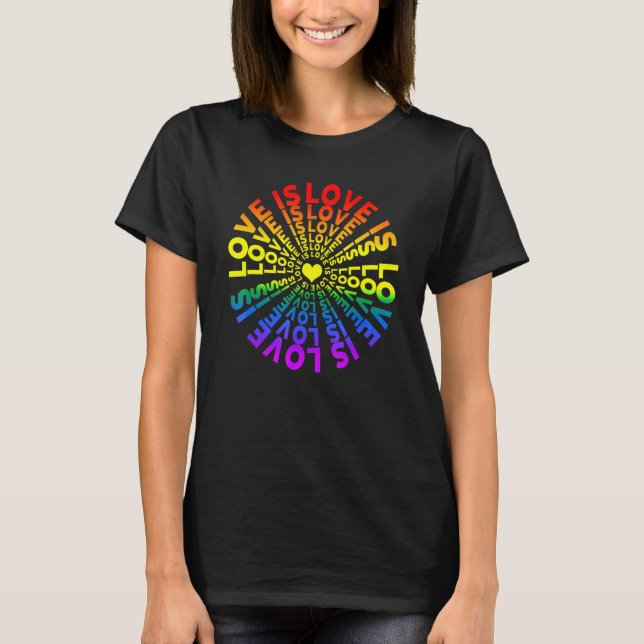 Lgbt Gay Pride Colours Circular Love Is Love With  T-Shirt (Front)