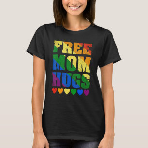 Lgbt Gay Pride Free Mom Hugs Women Apparel T-Shirt