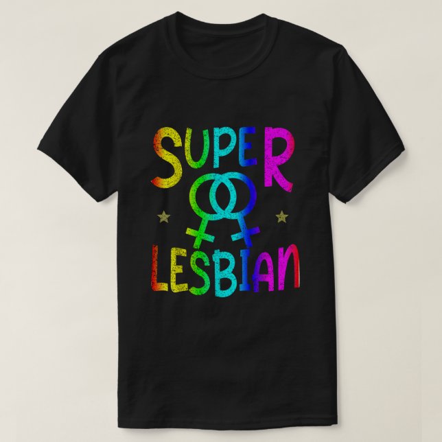 LGBT Gay Pride Lesbian Super T-Shirt (Design Front)