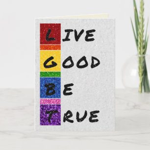 LGBT Glitter Live Good Be True Card
