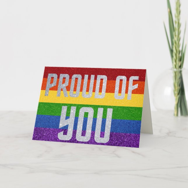 LGBT Glitter Proud Of You Card (Front)