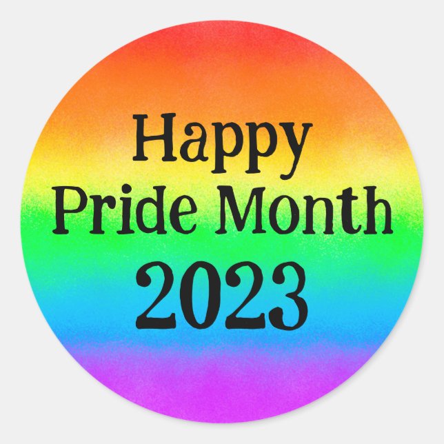 LGBT Happy Pride Month Quote Custom Year | Rainbow Classic Round Sticker (Front)