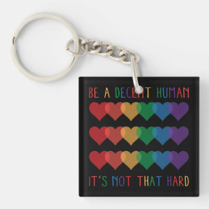 LGBT Heart Retro Be A Decent Human It's Not That Keychain