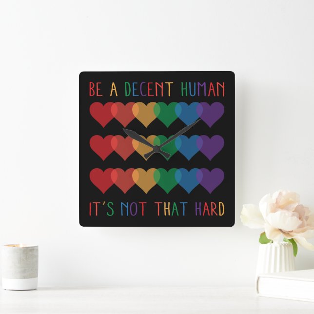 LGBT Heart Retro Be A Decent Human It's Not That Square Wall Clock (Home)