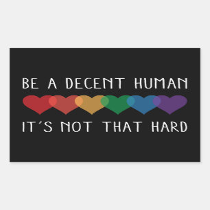 LGBT Heart Retro Be A Decent Human It's Not That Sticker