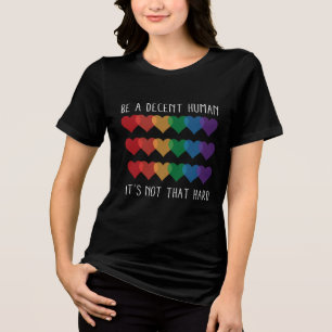 LGBT Heart Retro Be A Decent Human It's Not That Tri-Blend Shirt