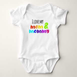 LGBT I love my mom and mommy Baby Bodysuit