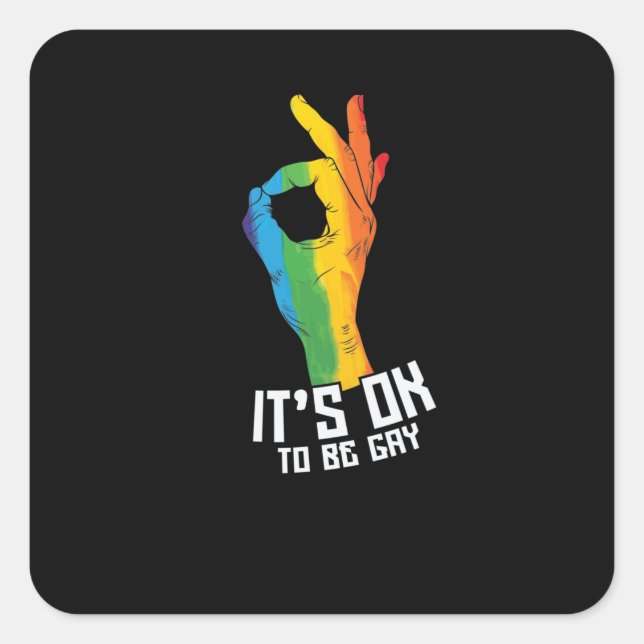 LGBT "It's OK to be gay." Square Sticker (Front)
