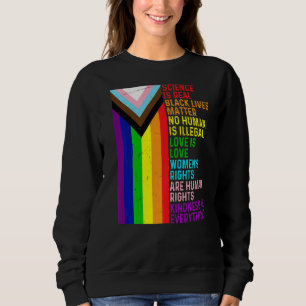 Lgbt Lesbian Gay Science Is Real Blm Love Is Love Sweatshirt