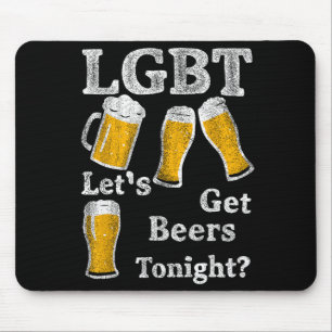 Lgbt Let's Get Beers Tonight Beer Saying Funny Gra Mouse Pad
