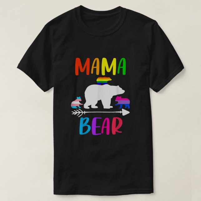 LGBT Mama Bear Gay Pride Equal Rights Rainbow Gift T-Shirt (Design Front)