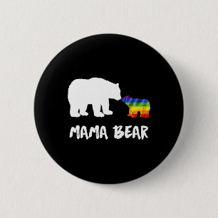 Lgbt Mama Bear Mom Lesbian Gay Biual Transgender  2 Inch Round Button