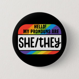 LGBT Name Tag Nonbinary Pronouns She They 2 Inch Round Button