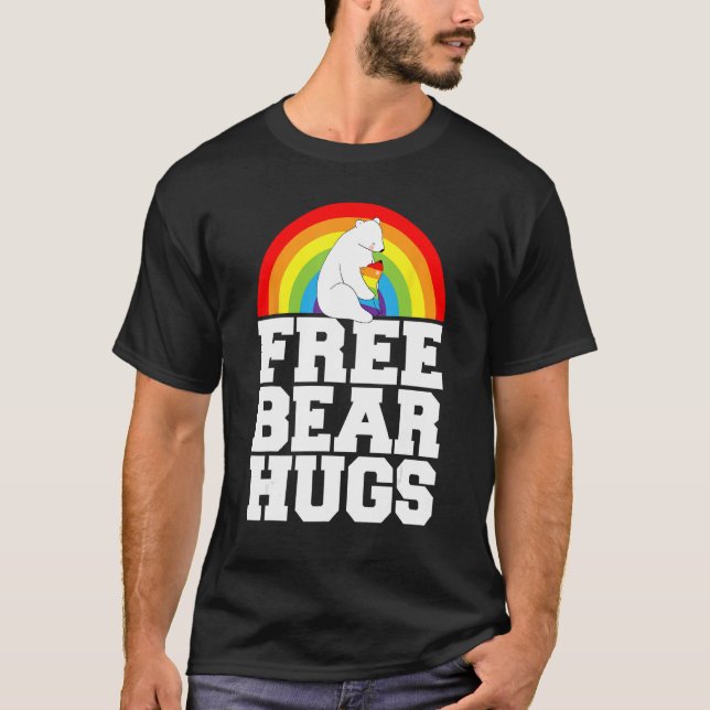LGBT Pride Free Bear Hugs Rainbow Support Human Ri T-Shirt (Front)