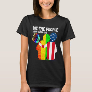 Lgbt Pride Gay Lesbian We The People Means Everyon T-Shirt