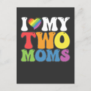 LGBT Pride I Love My Two Moms Gay Lesbian Support Invitation Postcard