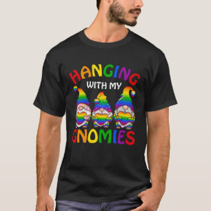 LGBT Pride LGBTQ Rainbow Gnomies Hanging with my T-Shirt