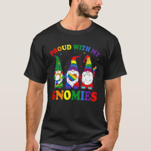 LGBT Pride LGBTQ Rainbow Gnomies Proud with my Gn T-Shirt