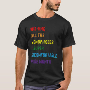 LGBT Pride Month Design for Gay Pride Humor T-Shirt