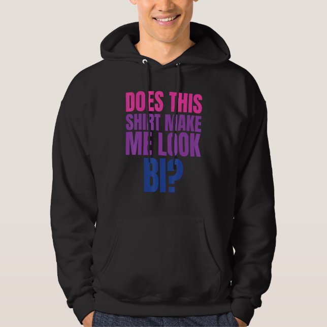 Lgbt Pride Month Tee Does This Make Me Look Bi  3 (Front)