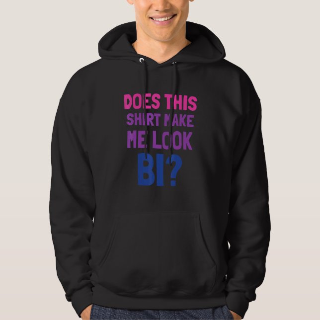 Lgbt Pride Month Tee Does This Make Me Look Bi  4 (Front)